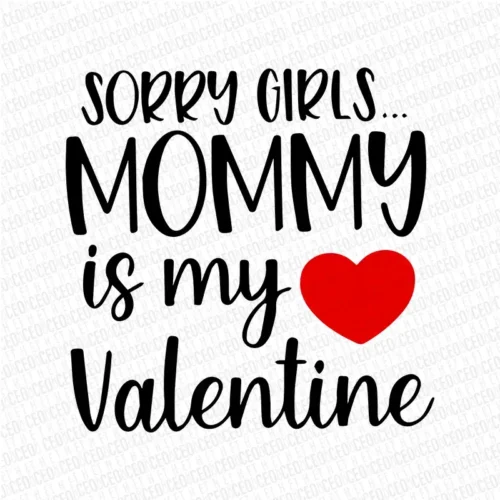 Mommy is My Valentine Youth - DTF Transfer