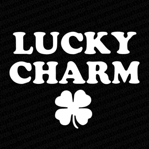 I've Got My Lucky Charm - DTF Transfer Set