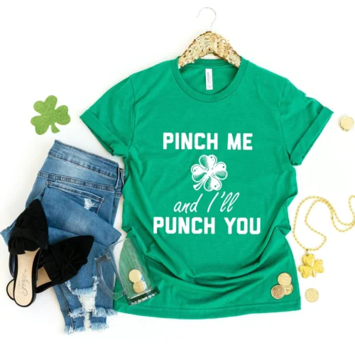 Pinch Me & I'll punch You St. Patty's - DTF Transfer