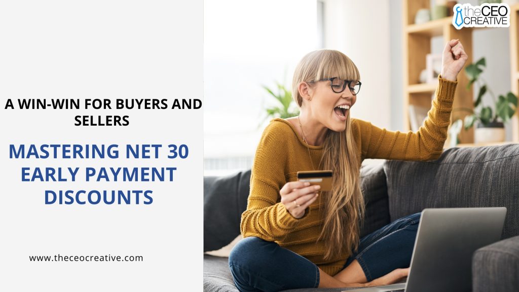 Net 30 Early Payment Discounts