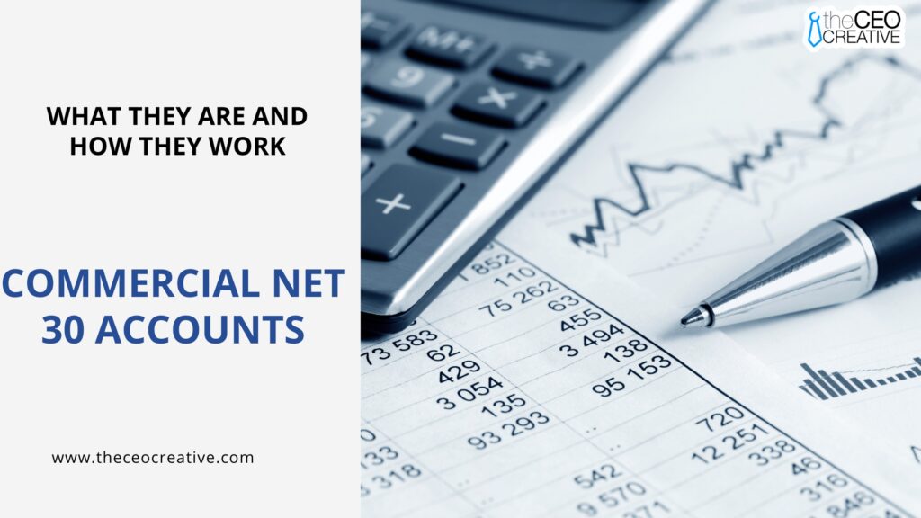 Commercial Net 30 Accounts