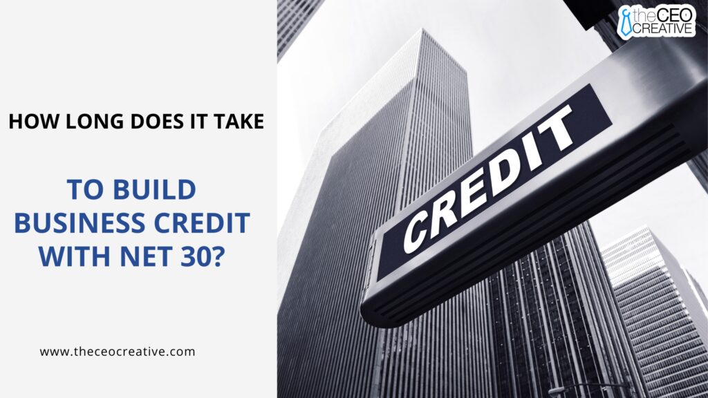 How Long Does It Take to Build Business Credit