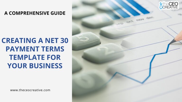 Creating a Net 30 Payment Terms Template for Your Business