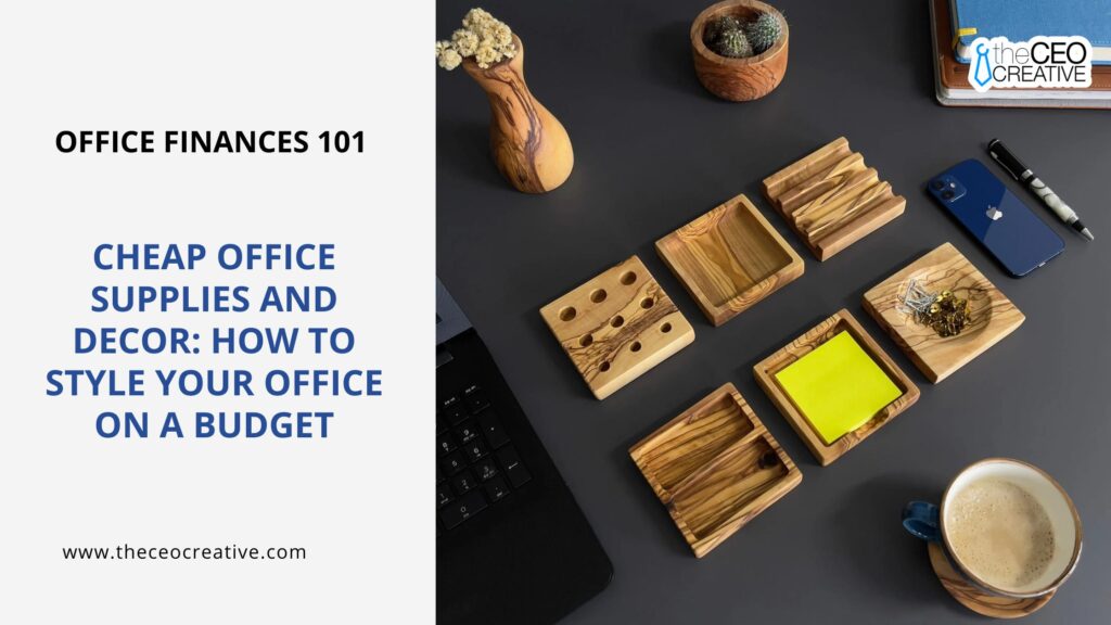 Cheap Office Supplies and Decor