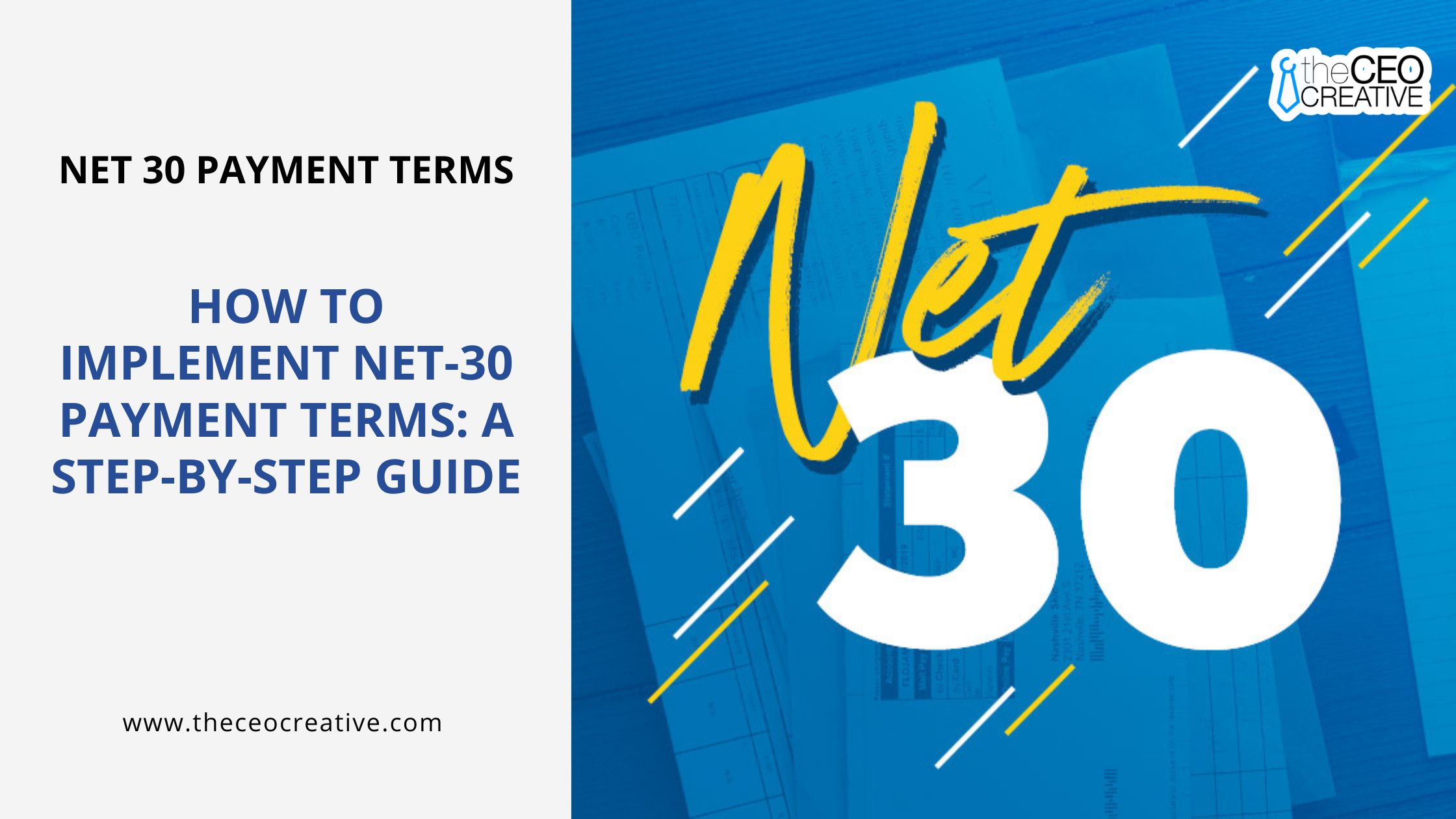 How to Implement Net-30 Payment Terms [A Complete Guide]