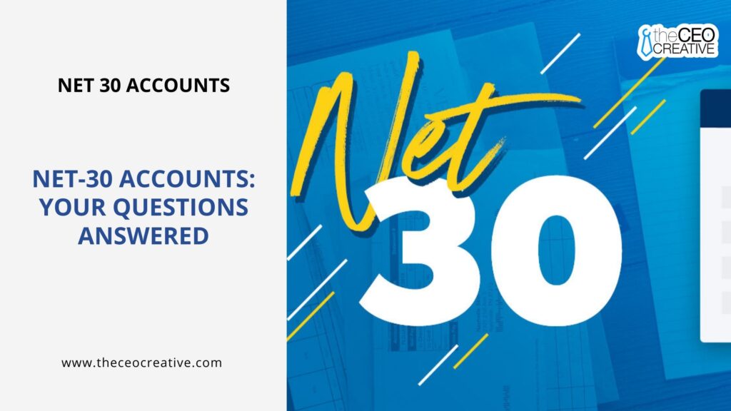 What Are Net 30 Accounts?