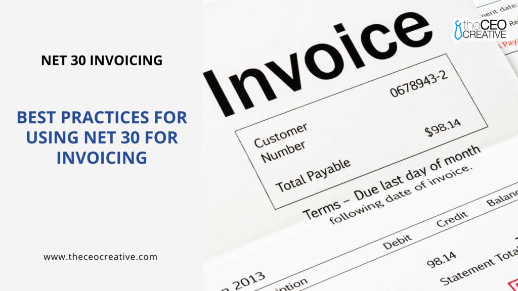 Best Practices for Using Net 30 Invoicing