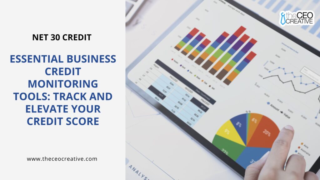 Essential Business Credit Monitoring Tools [A Complete Guide]