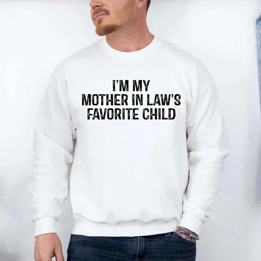 I'm My Mother-In-Law's Favorite Child - DTF Transfer model