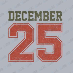 Retro Christmas DECEMBER 25 - DTF Transfer watermarked