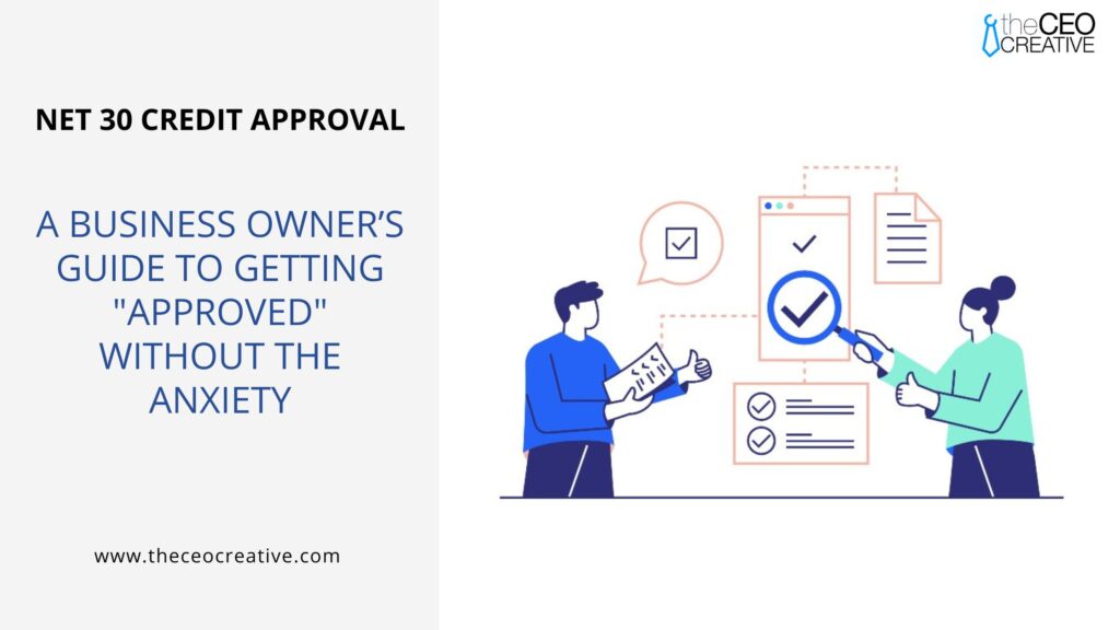Net 30 Credit Approval