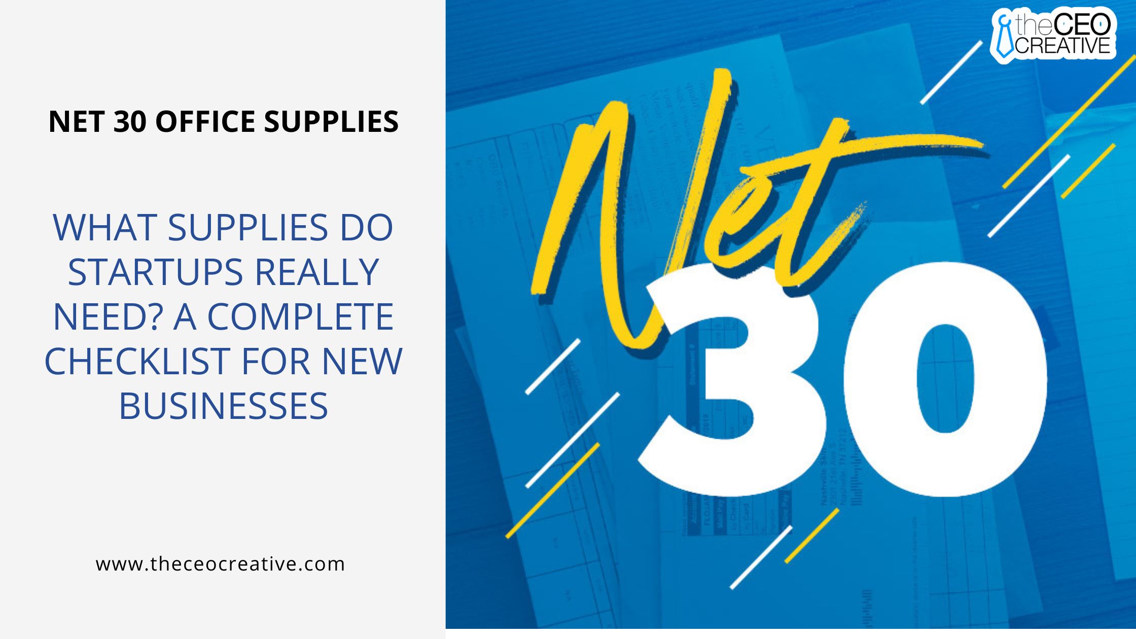 Blue background with white text highlighting "Net 30" and details about office supplies for startups.
