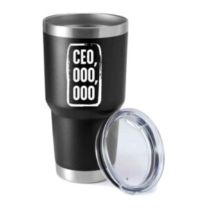 CEO,000,000 30oz Insulated Vacuum Sealed Tumbler
