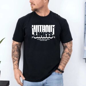 Without Limits Unisex T-Shirt | Motivational Statement Tee